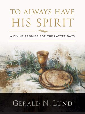 cover image of To Always Have His Spirit
